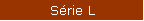 S�rie L