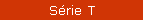 S�rie T